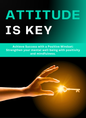 Attitude Is Key