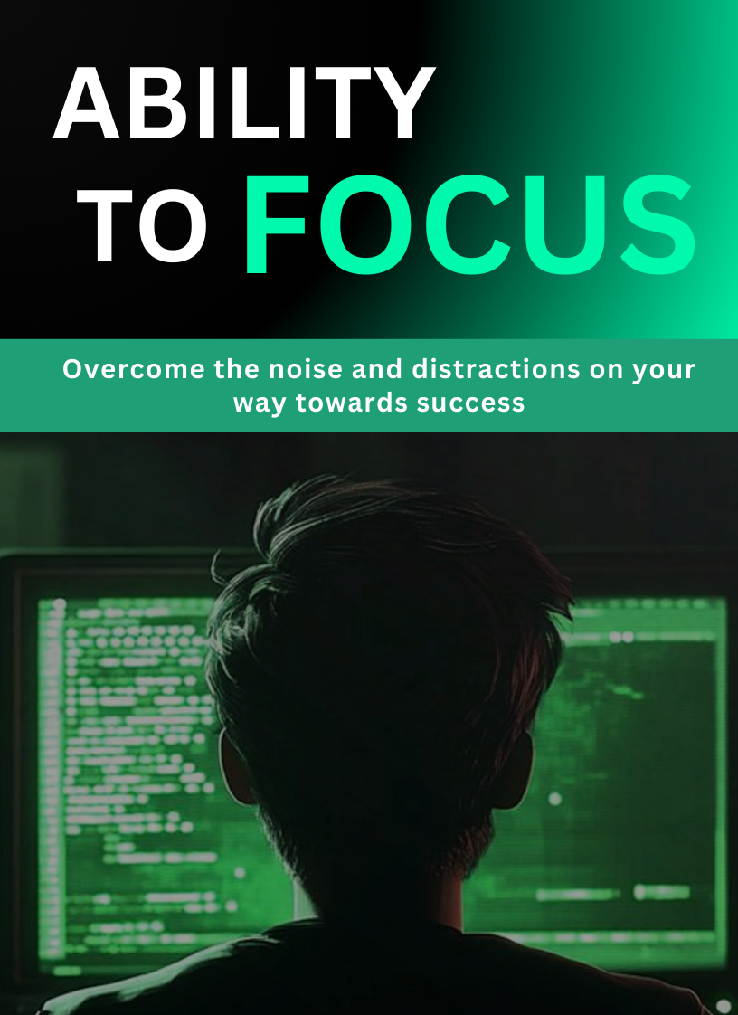 Ability To Focus